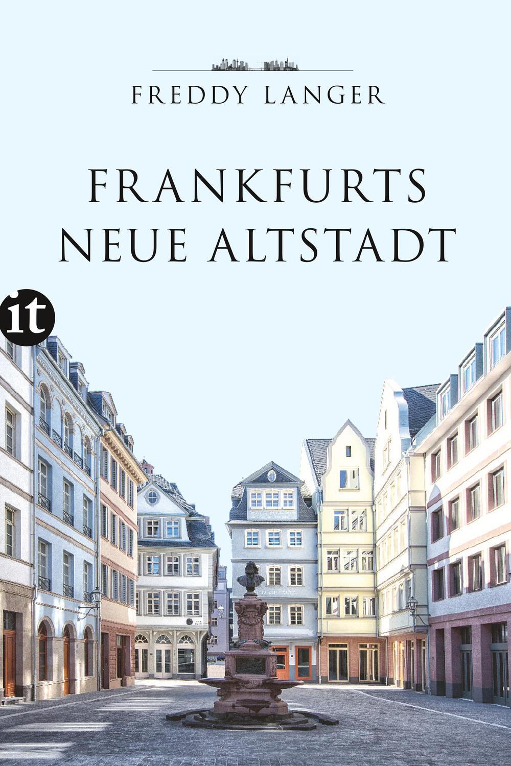 Cover: 9783458364610 | Frankfurts Neue Altstadt | Freddy Langer | Taschenbuch | Deutsch