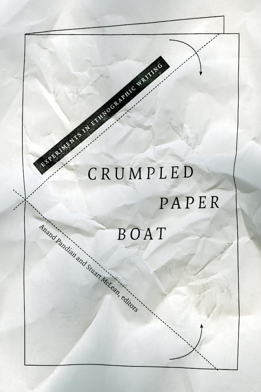 Cover: 9780822363408 | Crumpled Paper Boat | Experiments in Ethnographic Writing | Pandian