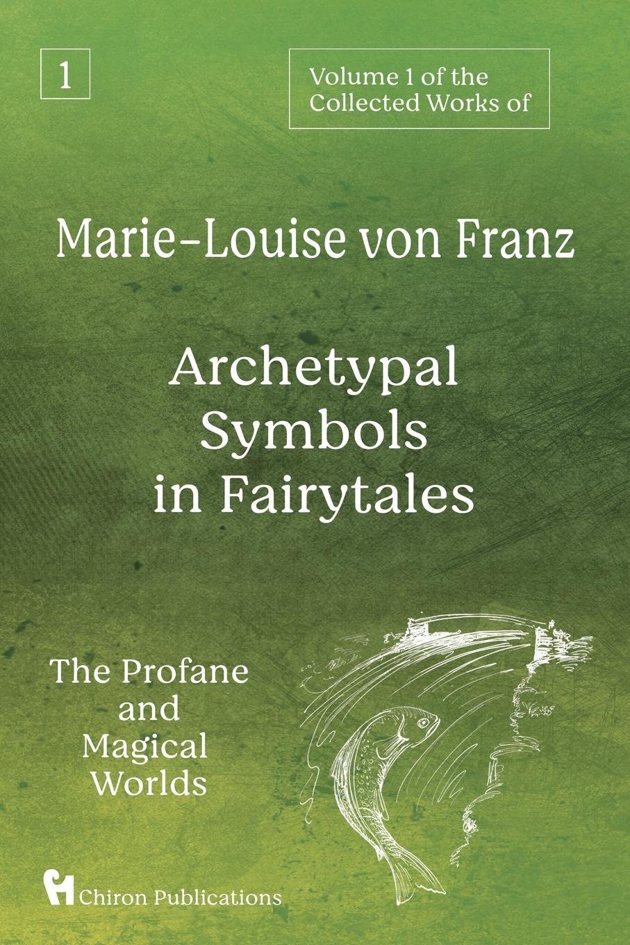 Cover: 9781630518547 | Volume 1 of the Collected Works of Marie-Louise von Franz | Franz