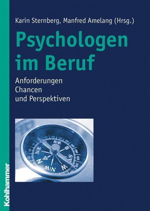 Cover: 9783170188501 | Psychologen im Beruf | Anforderungen, Chancen und Perspektiven | Buch