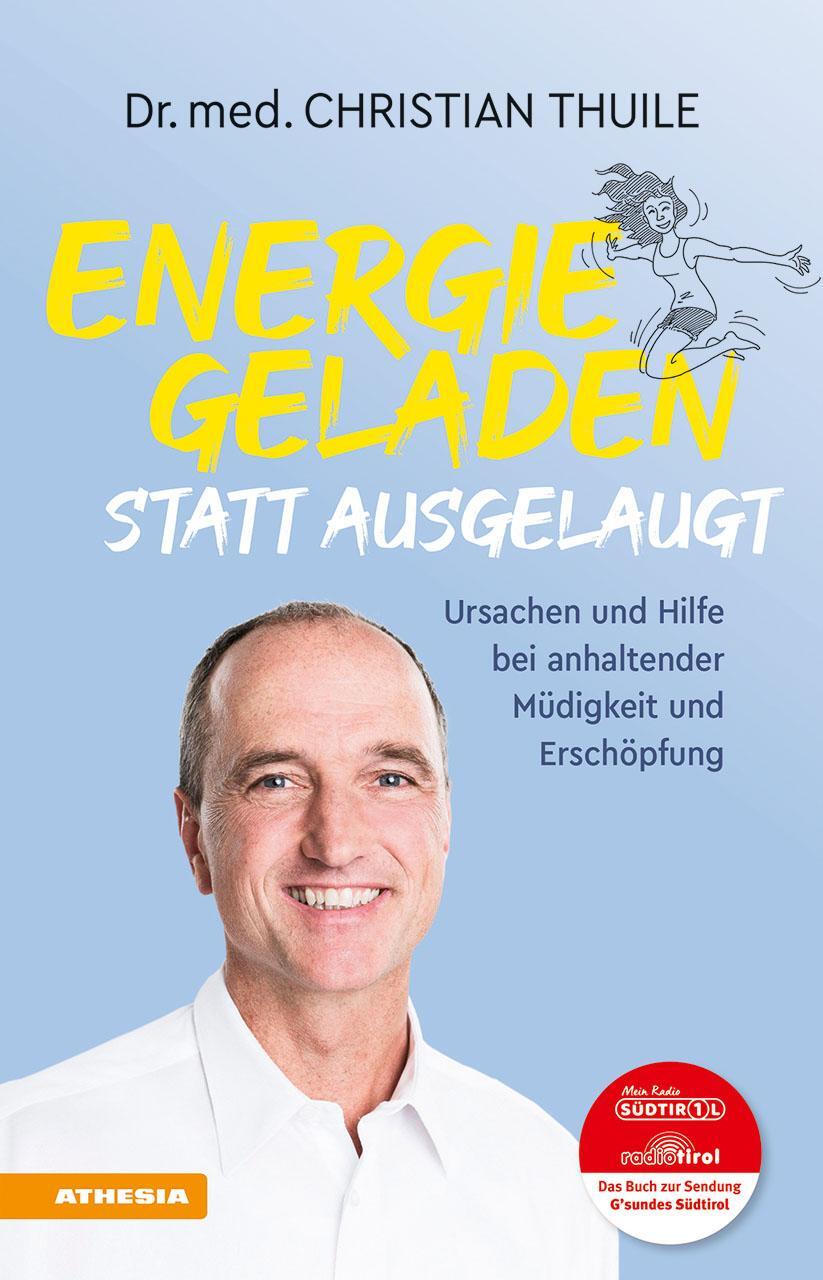 Cover: 9788868395643 | Energiegeladen statt ausgelaugt | Christian Thuile | Taschenbuch