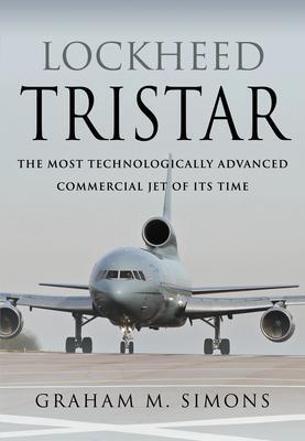 Cover: 9781526758828 | Lockheed TriStar | Graham M Simons | Buch | Gebunden | Englisch | 2021