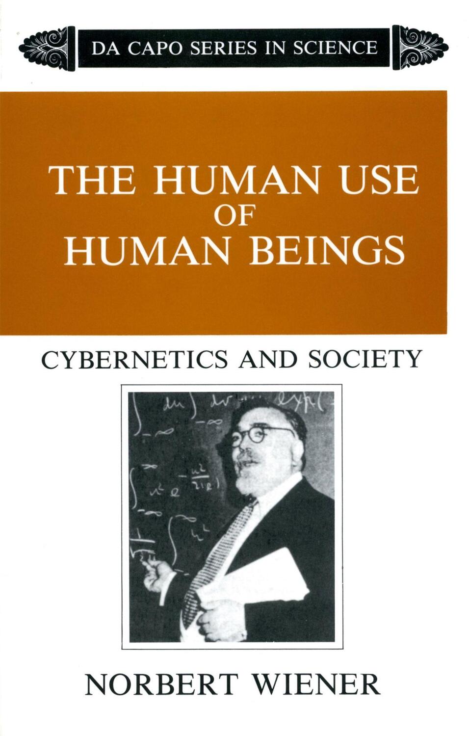 Cover: 9780306803208 | The Human Use Of Human Beings | Cybernetics And Society | Wiener