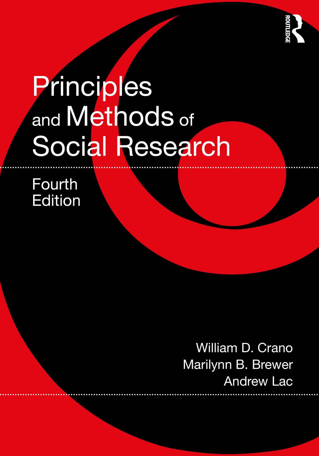 Cover: 9781032222400 | Principles and Methods of Social Research | William D. Crano (u. a.)