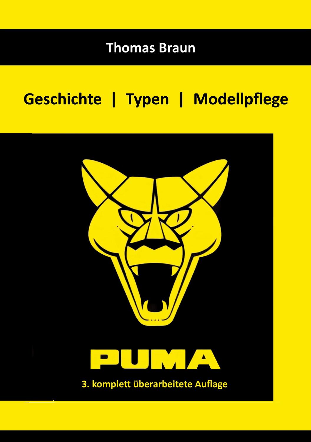 Cover: 9783752667394 | Puma | Geschichte Typen Modellpflege | Thomas Braun | Taschenbuch