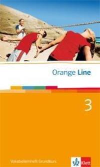 Cover: 9783125475724 | Orange Line 3. Grundkurs. Vokabellernheft | Broschüre | Deutsch | 2007
