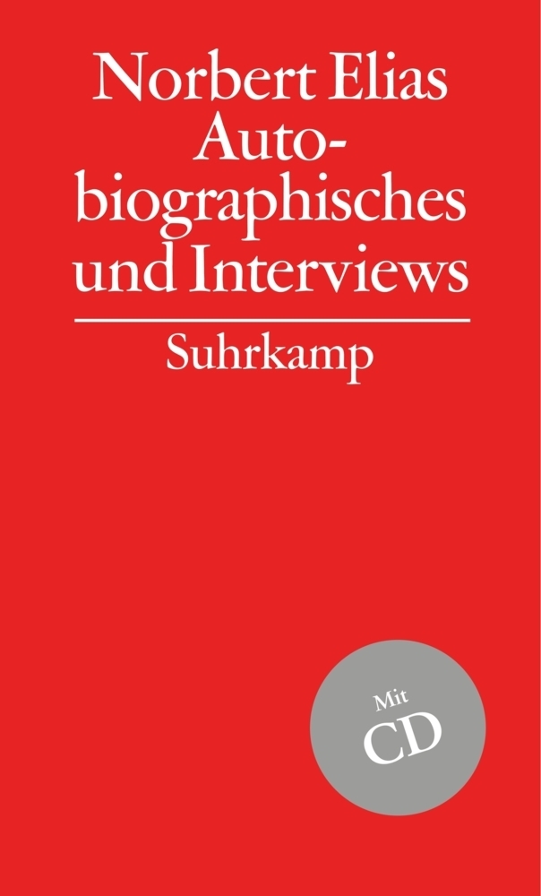 Cover: 9783518584224 | Autobiographisches und Interviews, m. Audio-CD | Norbert Elias (u. a.)