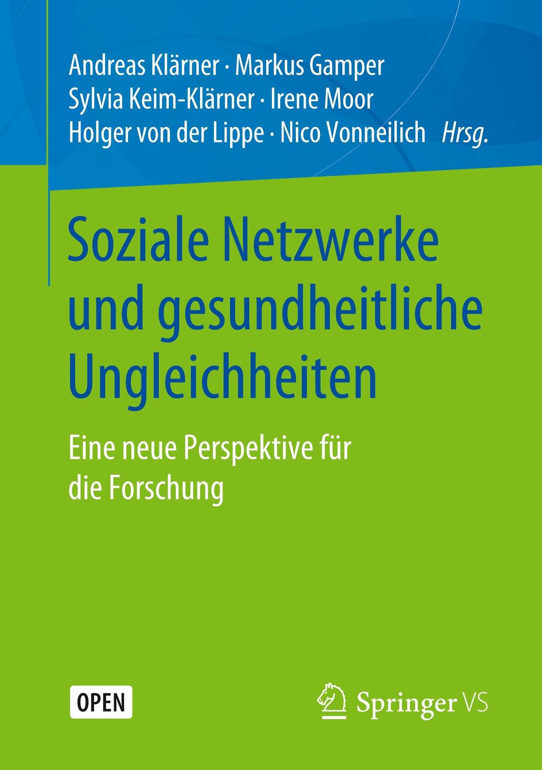 Cover: 9783658216580 | Soziale Netzwerke und gesundheitliche Ungleichheiten | Klärner (u. a.)