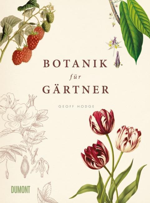Cover: 9783832194932 | Botanik für Gärtner | Geoff Hodge | Buch | Deutsch | 2015