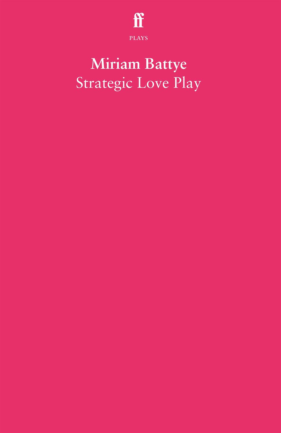 Cover: 9780571387687 | Strategic Love Play | Miriam Battye | Taschenbuch | Englisch | 2023