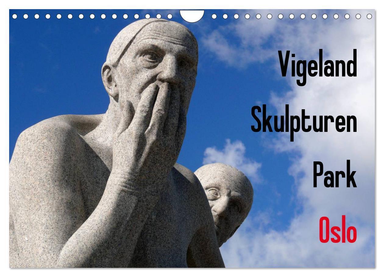 Cover: 9783383481581 | Vigeland Skulpturen Park Oslo (Wandkalender 2024 DIN A4 quer),...