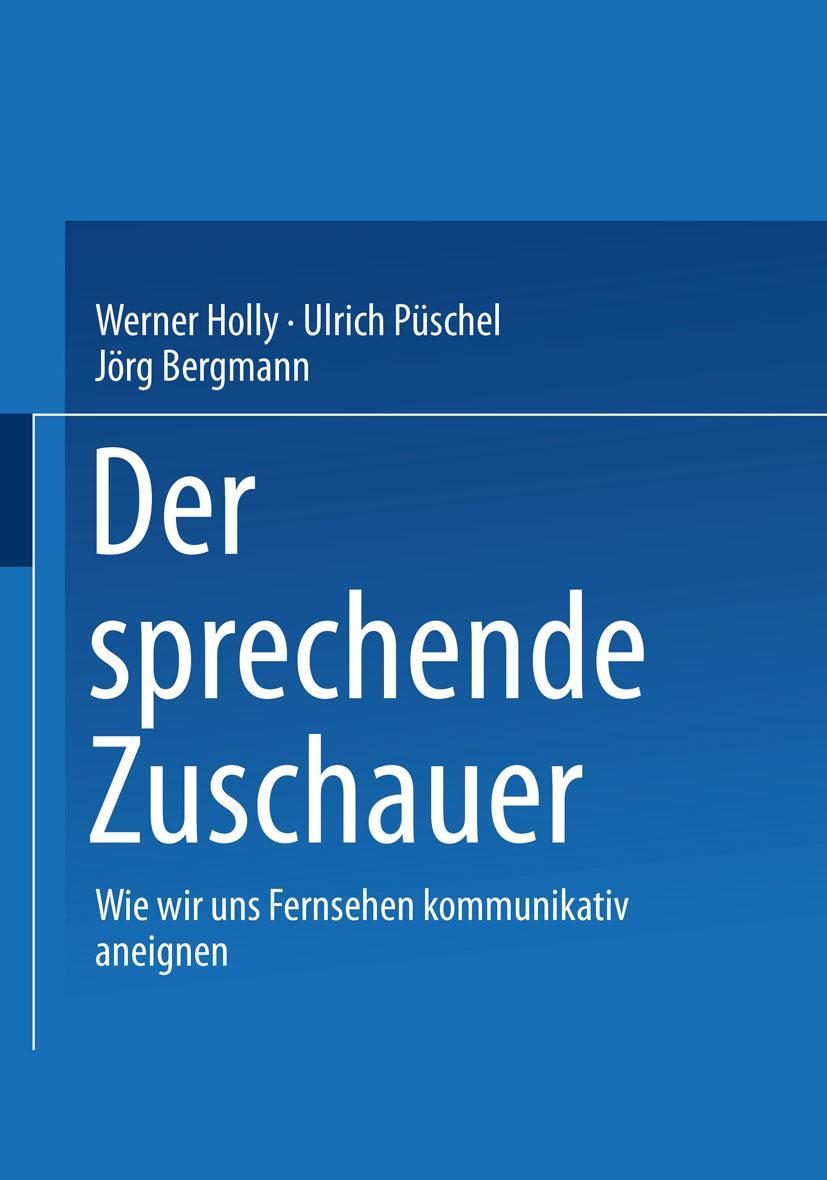 Cover: 9783531136967 | Der sprechende Zuschauer | Wir wir uns Fernsehen kommunikativ aneignen