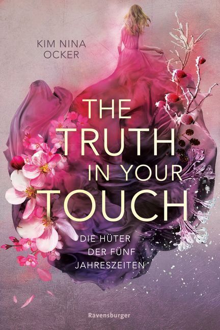 Cover: 9783473586080 | Die Hüter der fünf Jahreszeiten, Band 2: The Truth in Your Touch...