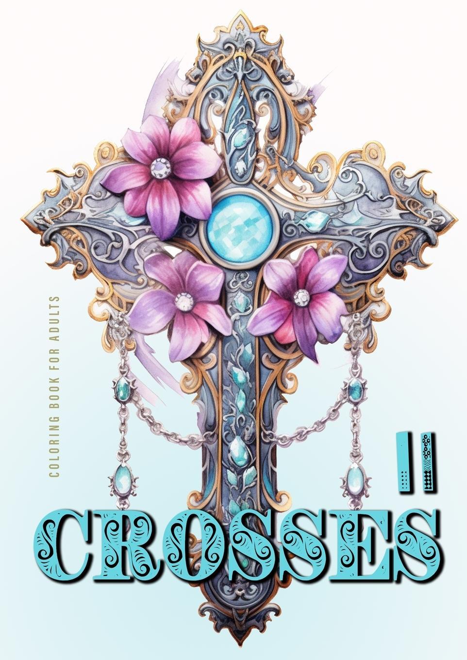 Cover: 9783758427213 | Crosses Coloring Book for Adults 2 | Monsoon Publishing | Taschenbuch