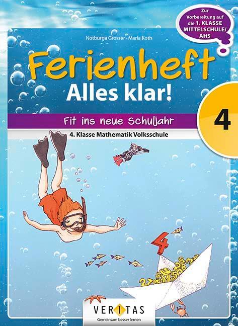 Cover: 9783710103889 | Mathematik Ferienhefte - Volksschule 4. Klasse - Alles klar! | Buch