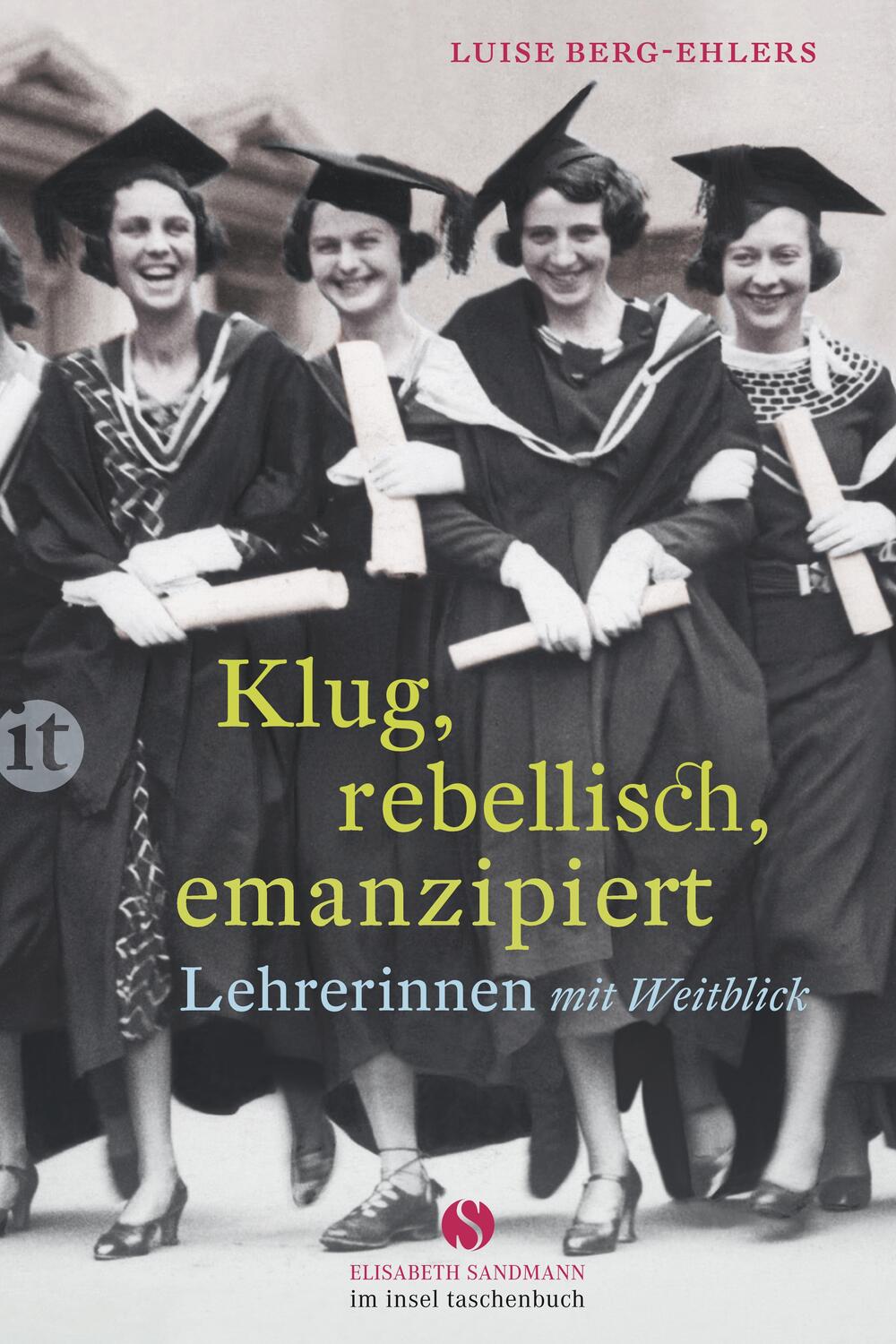 Cover: 9783458362630 | Klug, rebellisch, emanzipiert | Lehrerinnen mit Weitblick | Buch