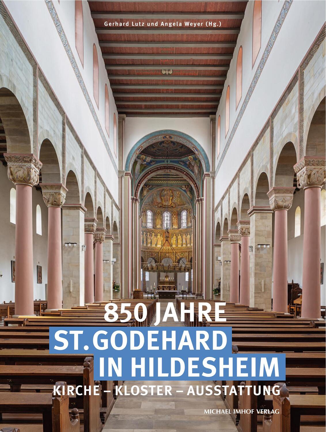 Cover: 9783731913467 | 850 Jahre St. Godehard in Hildesheim | Kirche - Kloster - Ausstattung