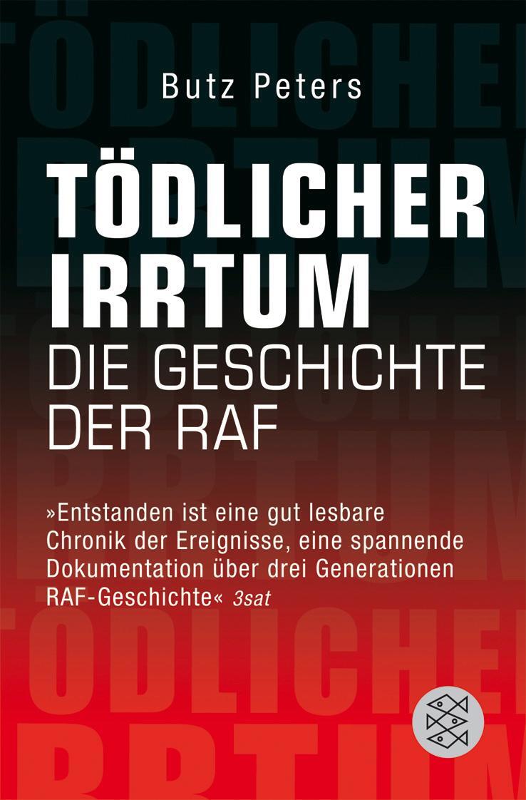 Cover: 9783596172658 | Tödlicher Irrtum | Die Geschichte der RAF | Butz Peters | Taschenbuch