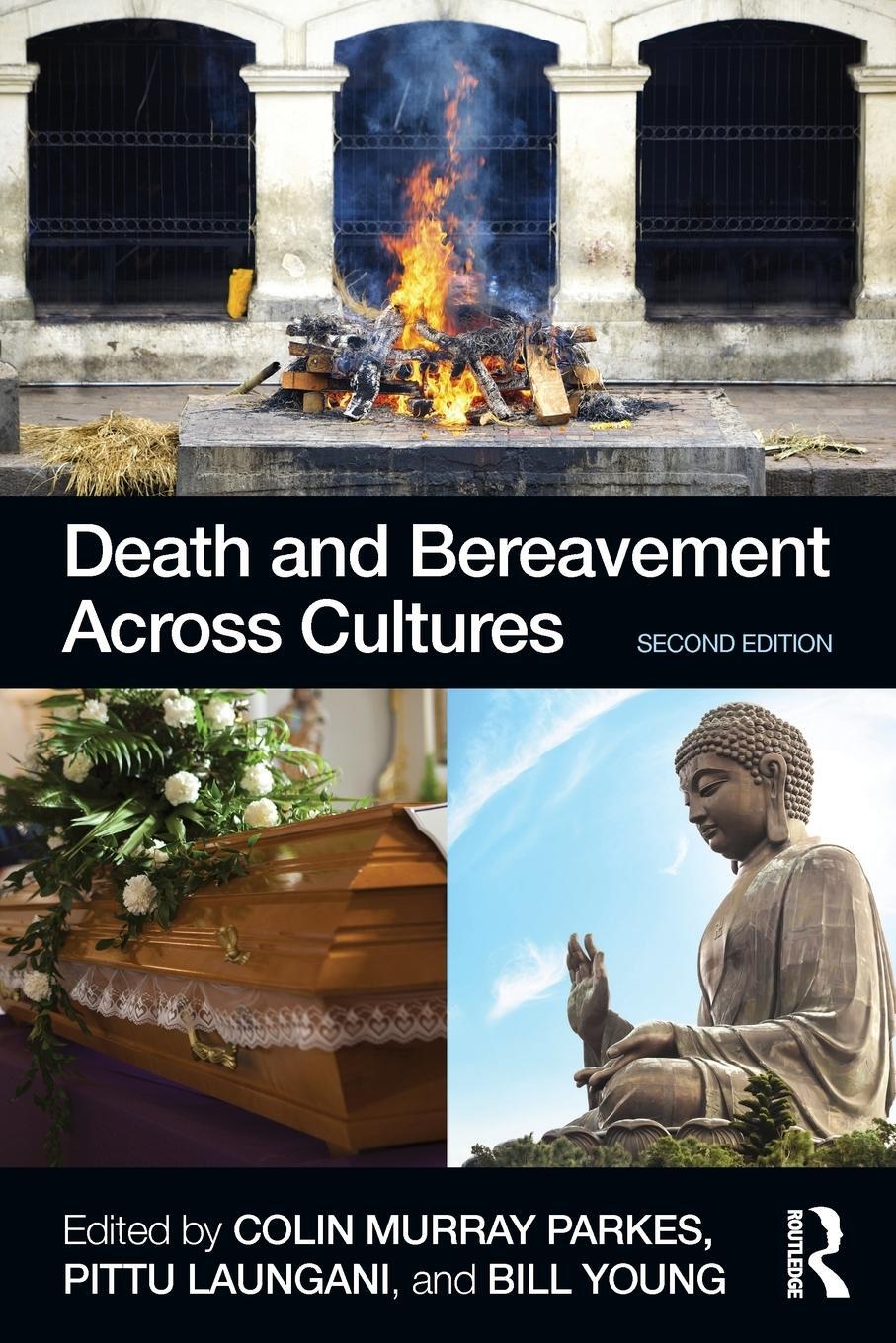 Cover: 9780415522366 | Death and Bereavement Across Cultures | Second edition | William Young