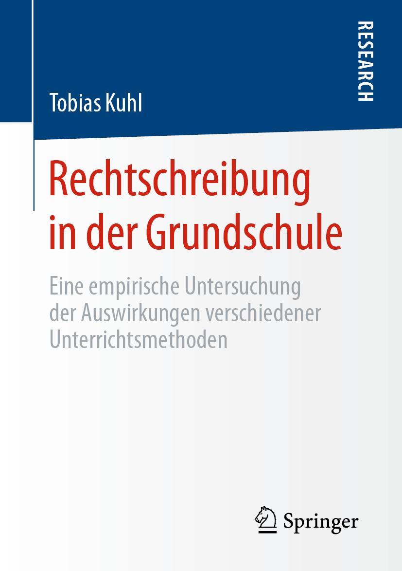 Cover: 9783658299071 | Rechtschreibung in der Grundschule | Tobias Kuhl | Taschenbuch | xiii