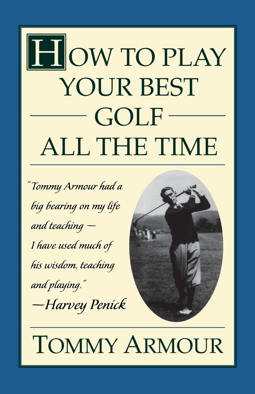 Cover: 9780684813790 | How to Play Your Best Golf All the Time | Tommy Armour | Taschenbuch