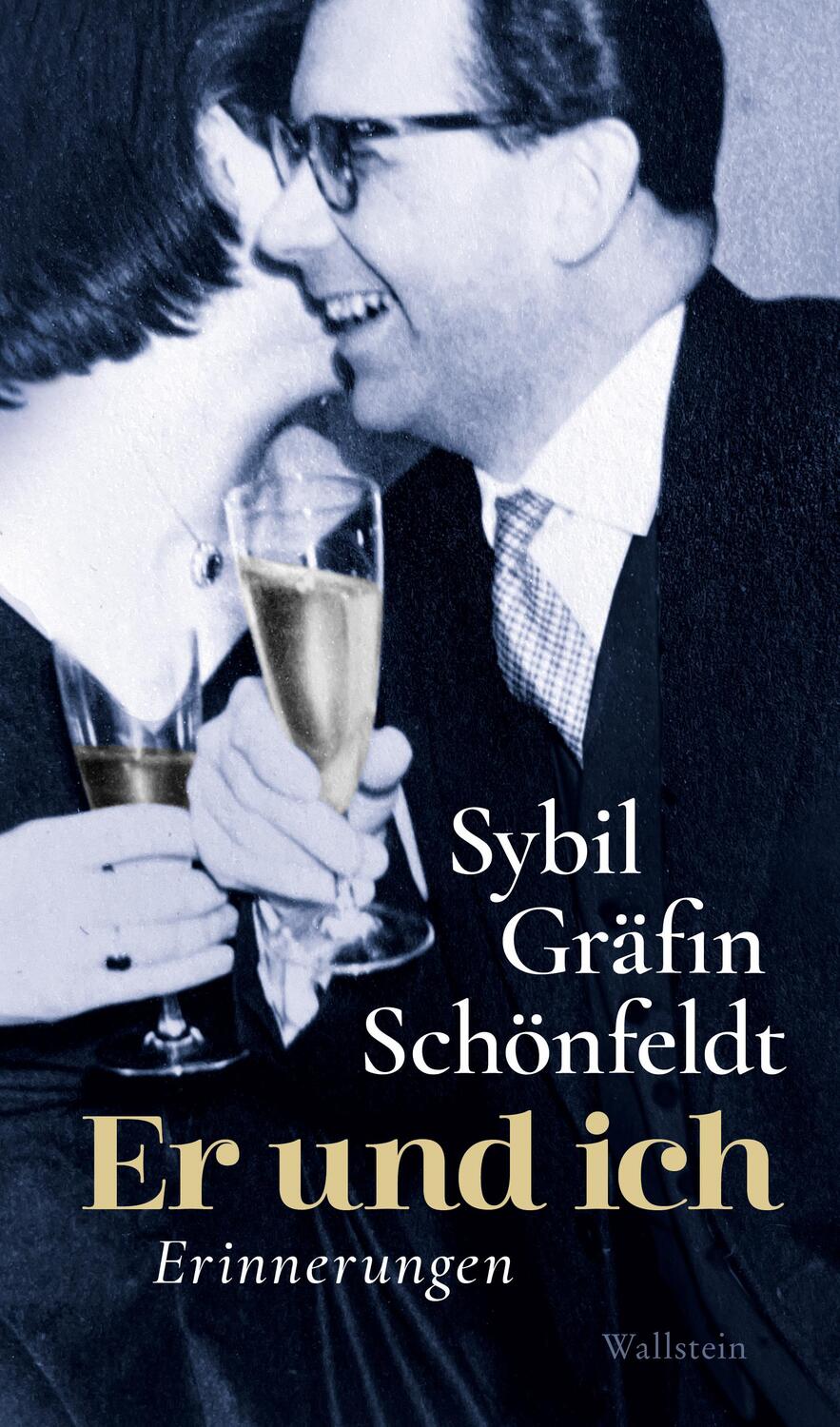 Cover: 9783835353954 | Er und ich | Erinnerungen | Sybil Gräfin Schönfeldt | Buch | 264 S.