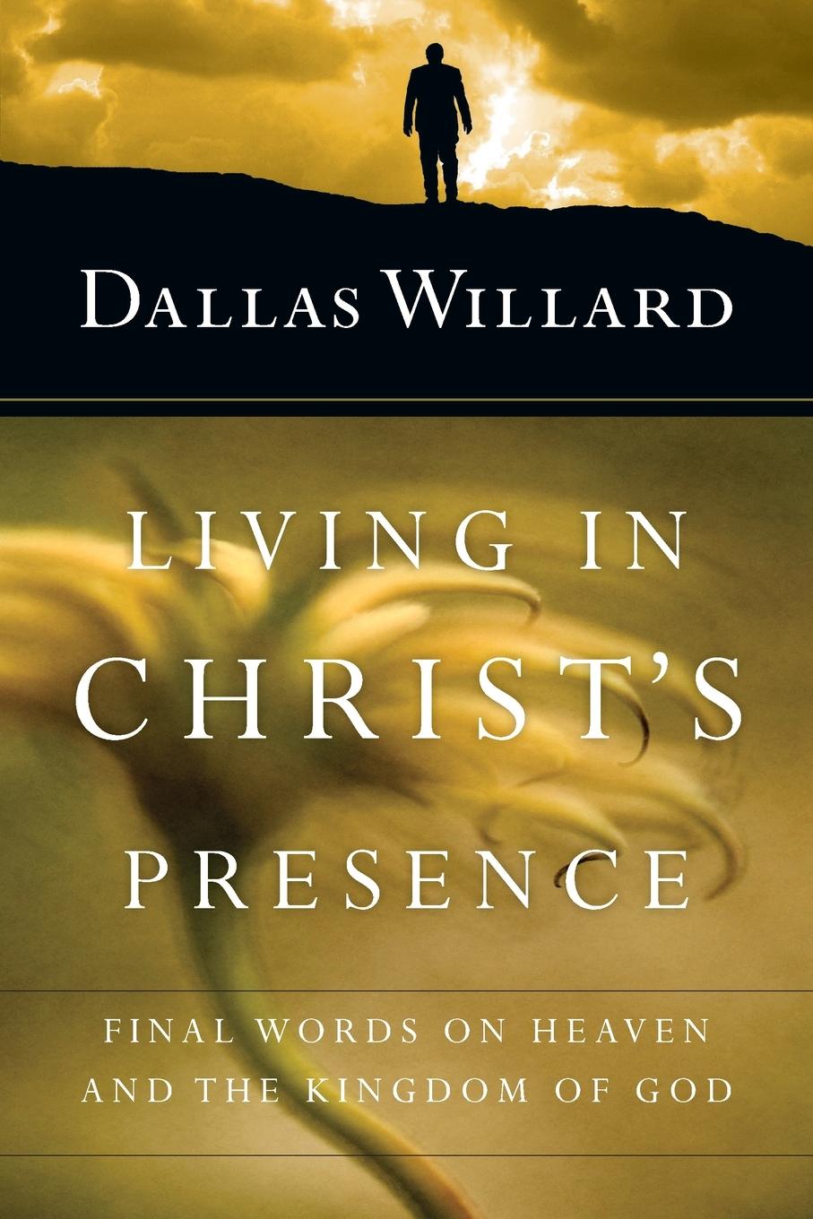 Cover: 9780830846337 | Living in Christ's Presence | Dallas Willard | Taschenbuch | Englisch