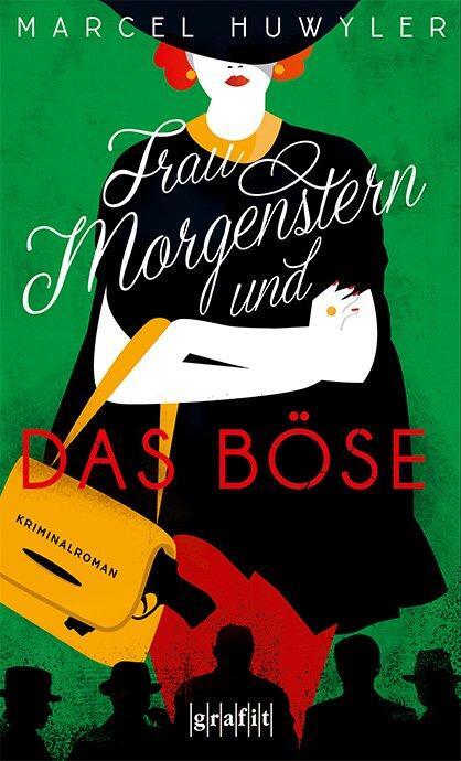 Cover: 9783894256289 | Frau Morgenstern und das Böse | Marcel Huwyler | Taschenbuch | Deutsch