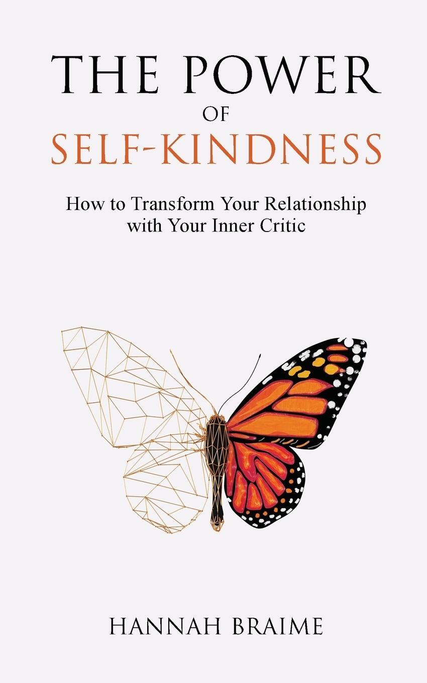 Cover: 9781916059122 | The Power of Self-Kindness | Braime Hannah | Taschenbuch | Paperback