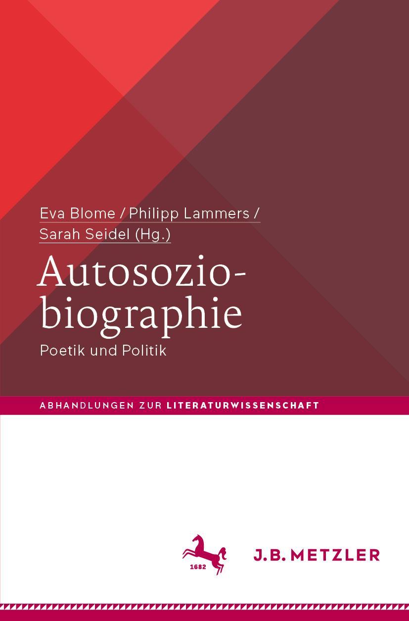 Cover: 9783662643662 | Autosoziobiographie | Poetik und Politik | Eva Blome (u. a.) | Buch