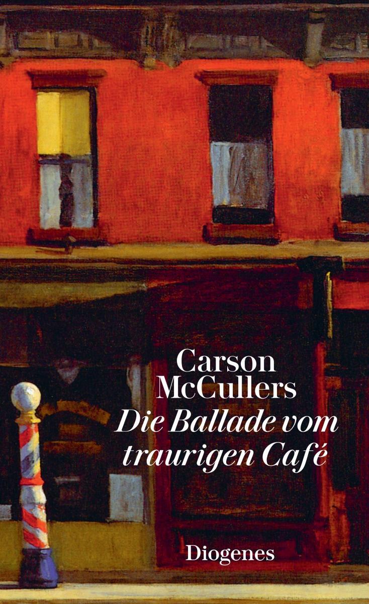 Cover: 9783257261325 | Die Ballade vom traurigen Café | Carson McCullers | Buch | 134 S.