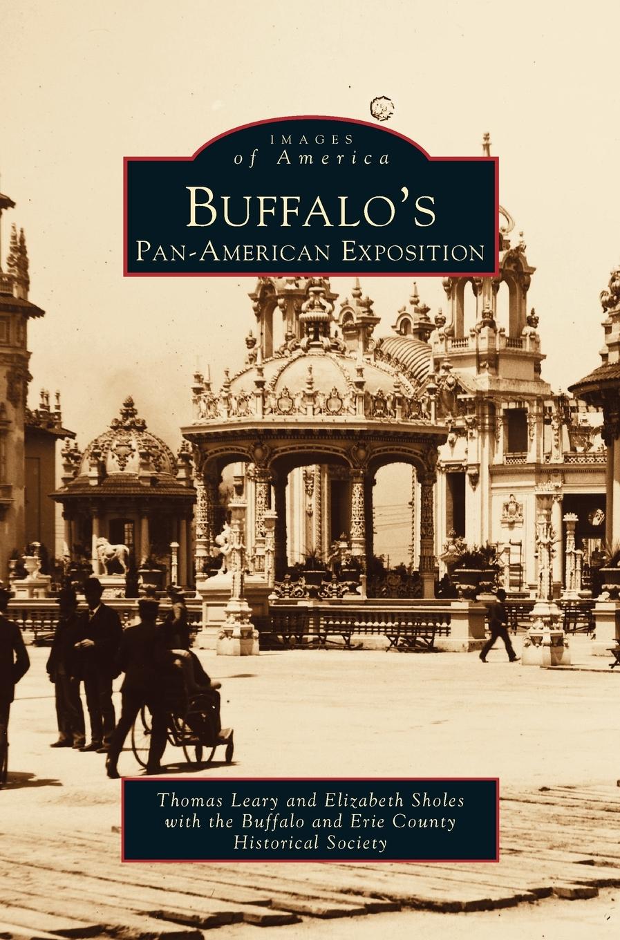 Cover: 9781531637149 | Buffalo's Pan-American Exposition | Thomas E. Leary (u. a.) | Buch