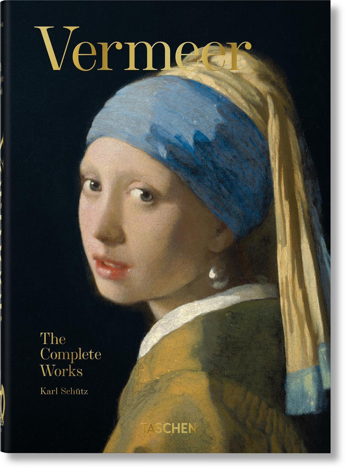 Cover: 9783836587907 | Vermeer. Das vollständige Werk. 40th Ed. | Karl Schütz | Buch | 434 S.
