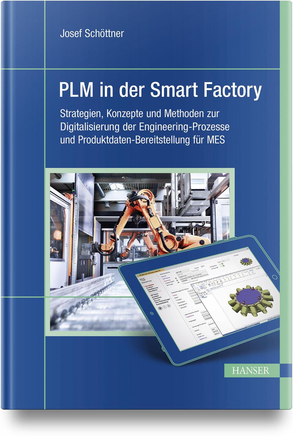 Cover: 9783446479623 | PLM in der Smart Factory | Josef Schöttner | Buch | 800 S. | Deutsch