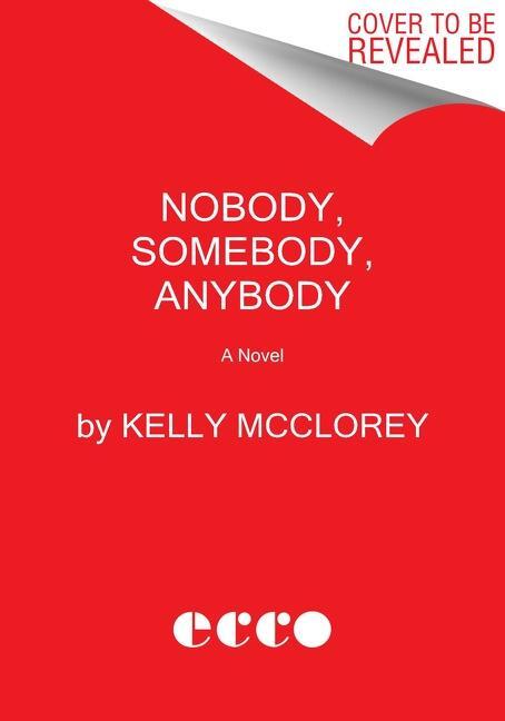 Cover: 9780063002661 | Nobody, Somebody, Anybody | Kelly McClorey | Taschenbuch | Englisch