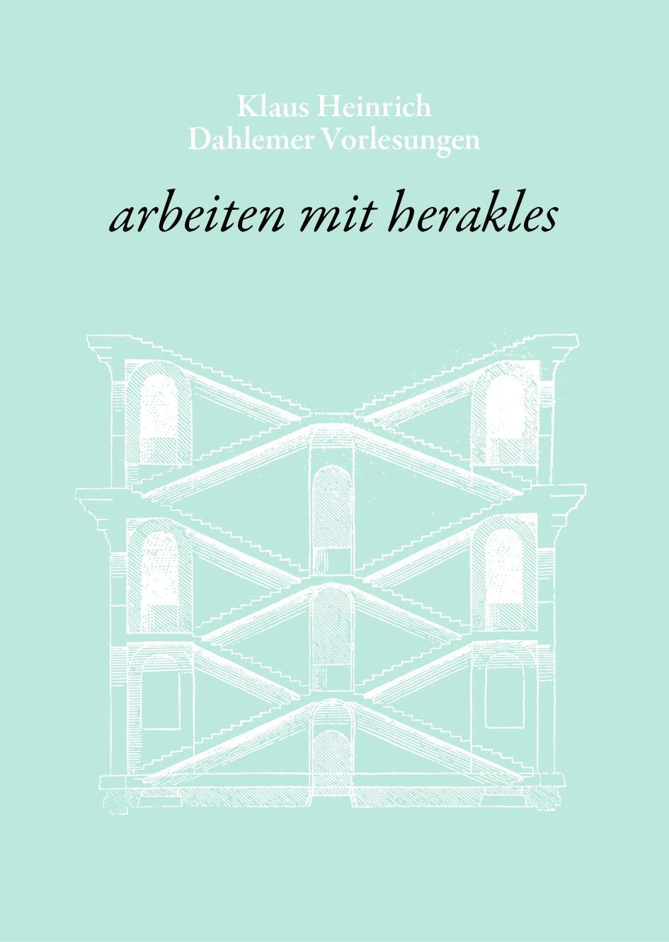 Cover: 9783862591589 | arbeiten mit herakles | Klaus Heinrich | Buch | 428 S. | Deutsch