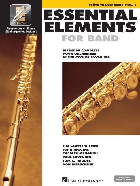 Cover: 9789043123587 | Essential Elements for Band Avec Eei: Vol. 1 - Flute Traversiere