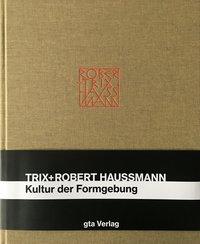 Cover: 9783856763602 | Trix und Robert Haussmann | Güntert | Buch | 380 S. | Deutsch | 2017