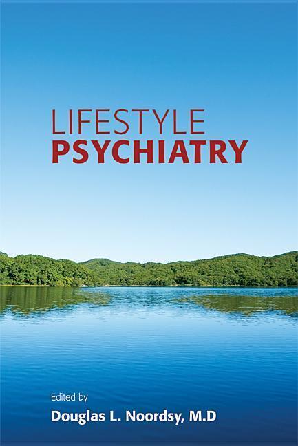 Cover: 9781615371662 | Lifestyle Psychiatry | Douglas L. Noordsy | Taschenbuch | Englisch