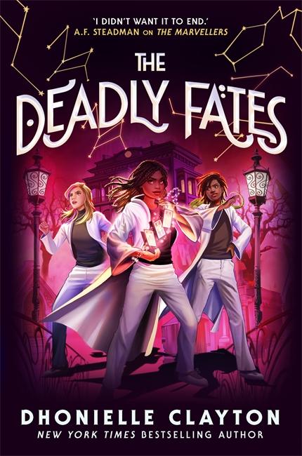 Cover: 9781800785526 | The Deadly Fates (The Marvellers 3) | Dhonielle Clayton | Taschenbuch