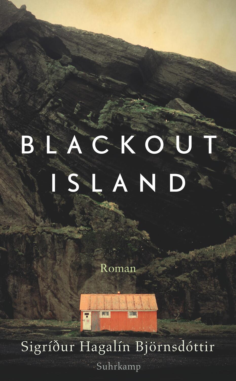 Cover: 9783518468890 | Blackout Island | Sigríður Hagalín Björnsdóttir | Taschenbuch | 2018