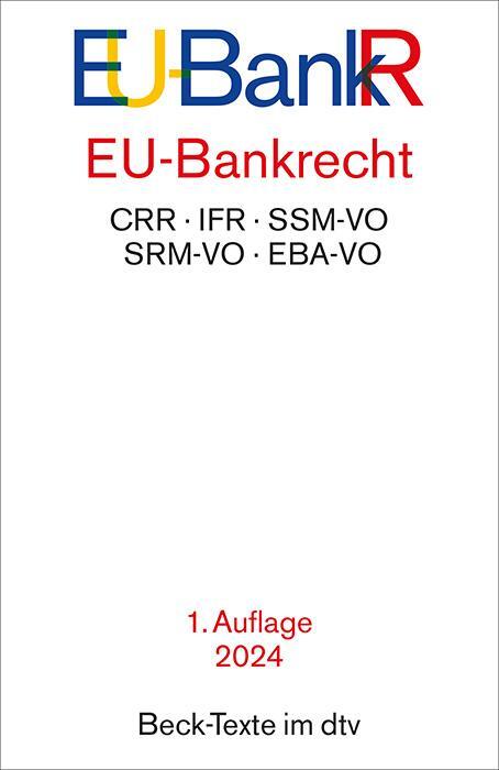 Cover: 9783423532433 | EU-Bankrecht | Rechtsstand: 1. Februar 2024 | Taschenbuch | 1416 S.
