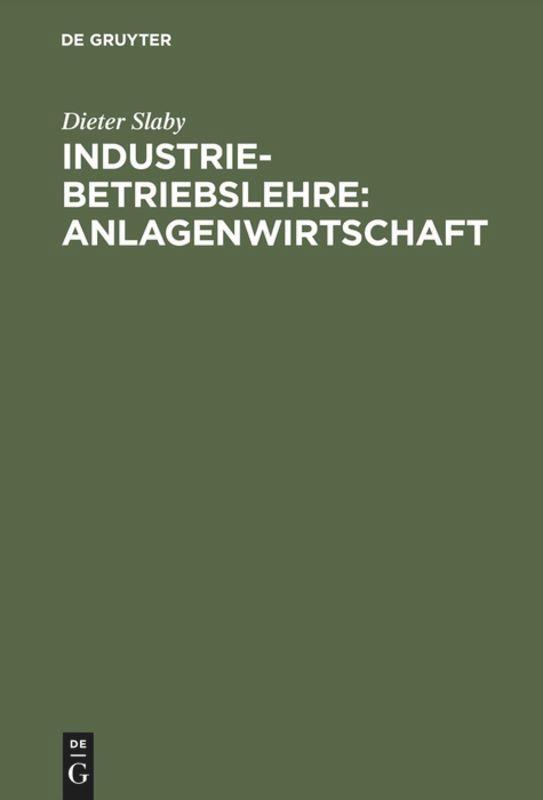 Cover: 9783486244861 | Industriebetriebslehre: Anlagenwirtschaft | Dieter Slaby | Buch | 1998