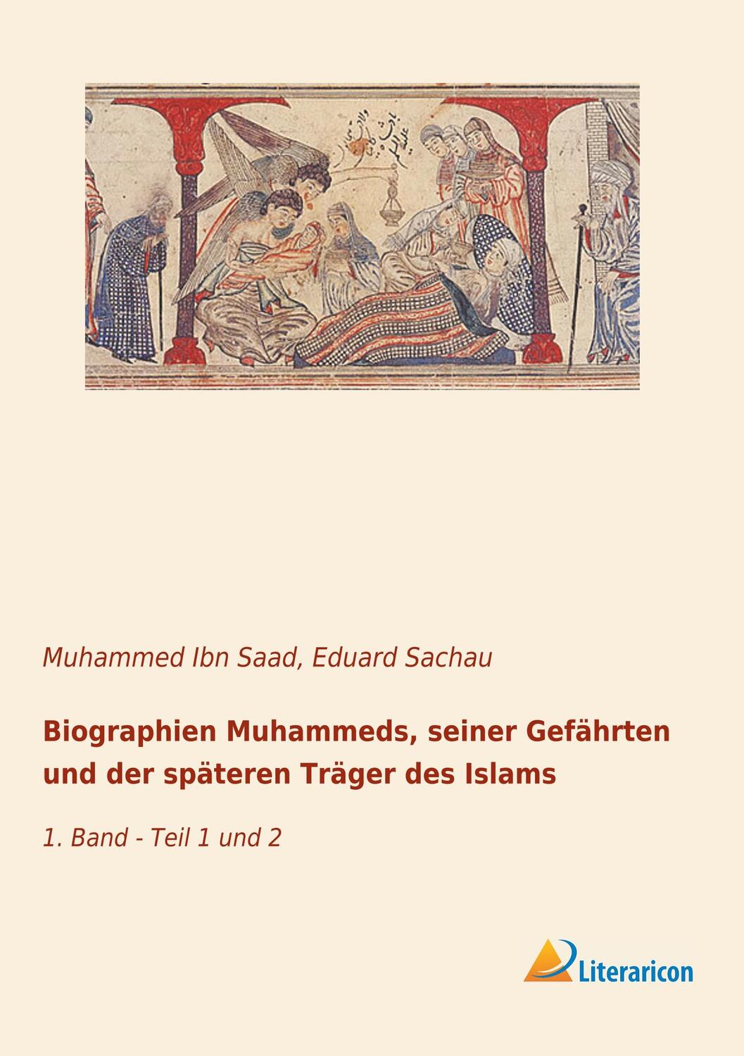 Cover: 9783959139540 | Biographien Muhammeds, seiner Gefährten und der späteren Träger des...