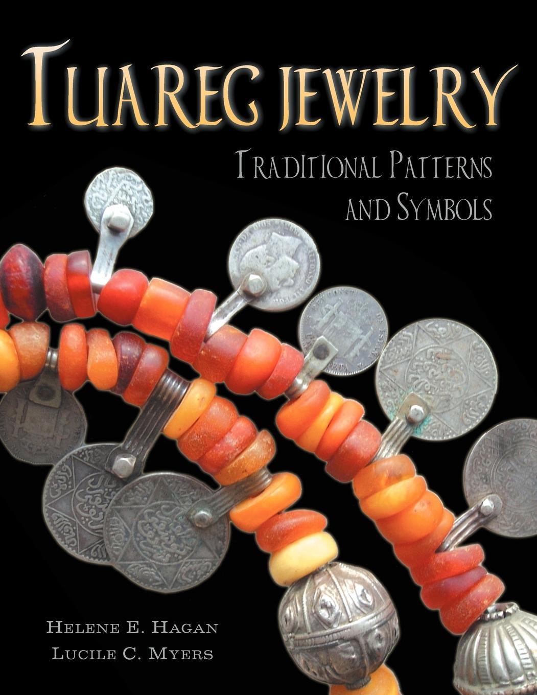 Cover: 9781425704537 | Tuareg Jewelry | Traditional Patterns and Symbols | Hagan (u. a.)