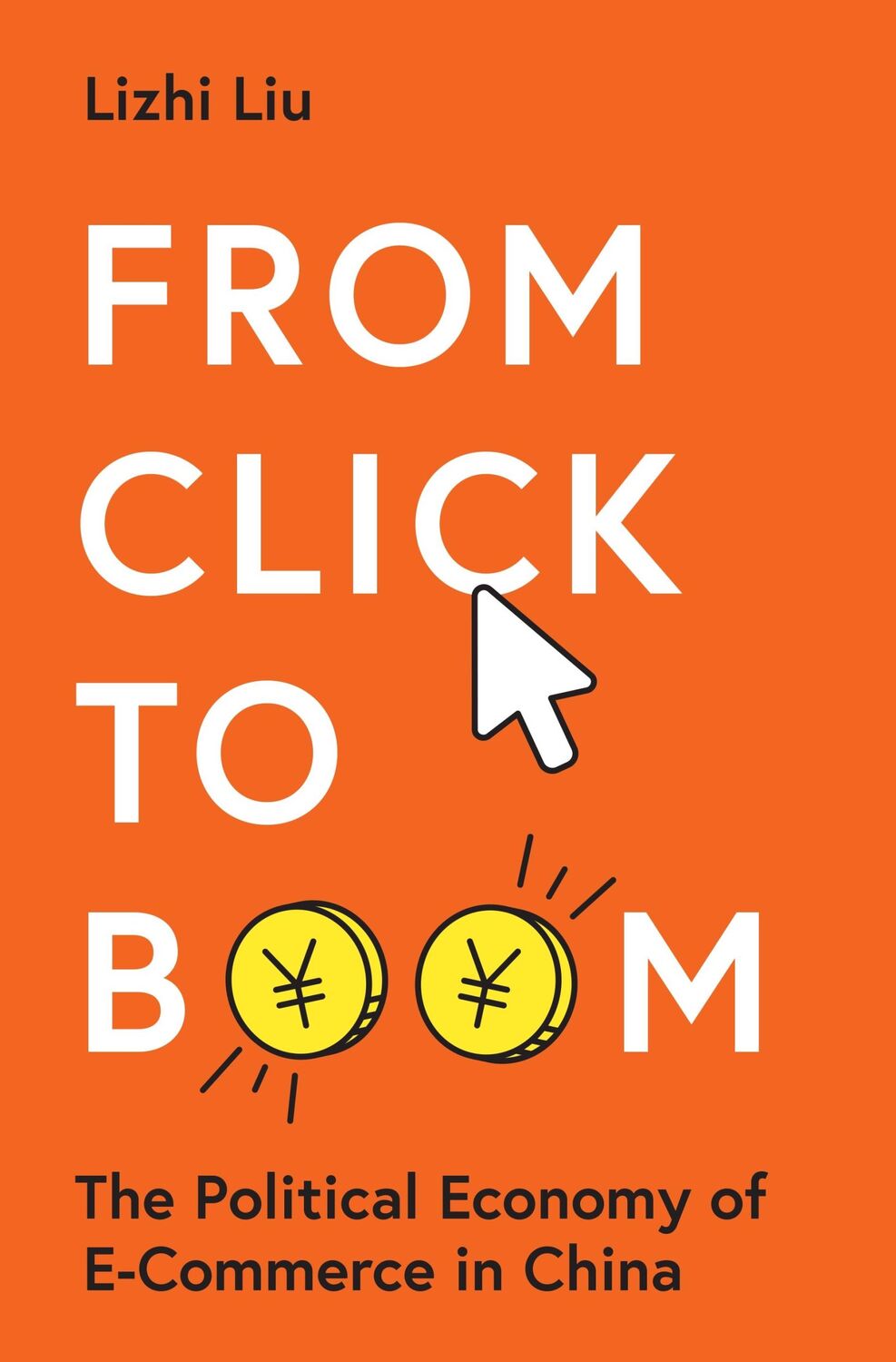 Cover: 9780691254104 | From Click to Boom | The Political Economy of E-Commerce in China