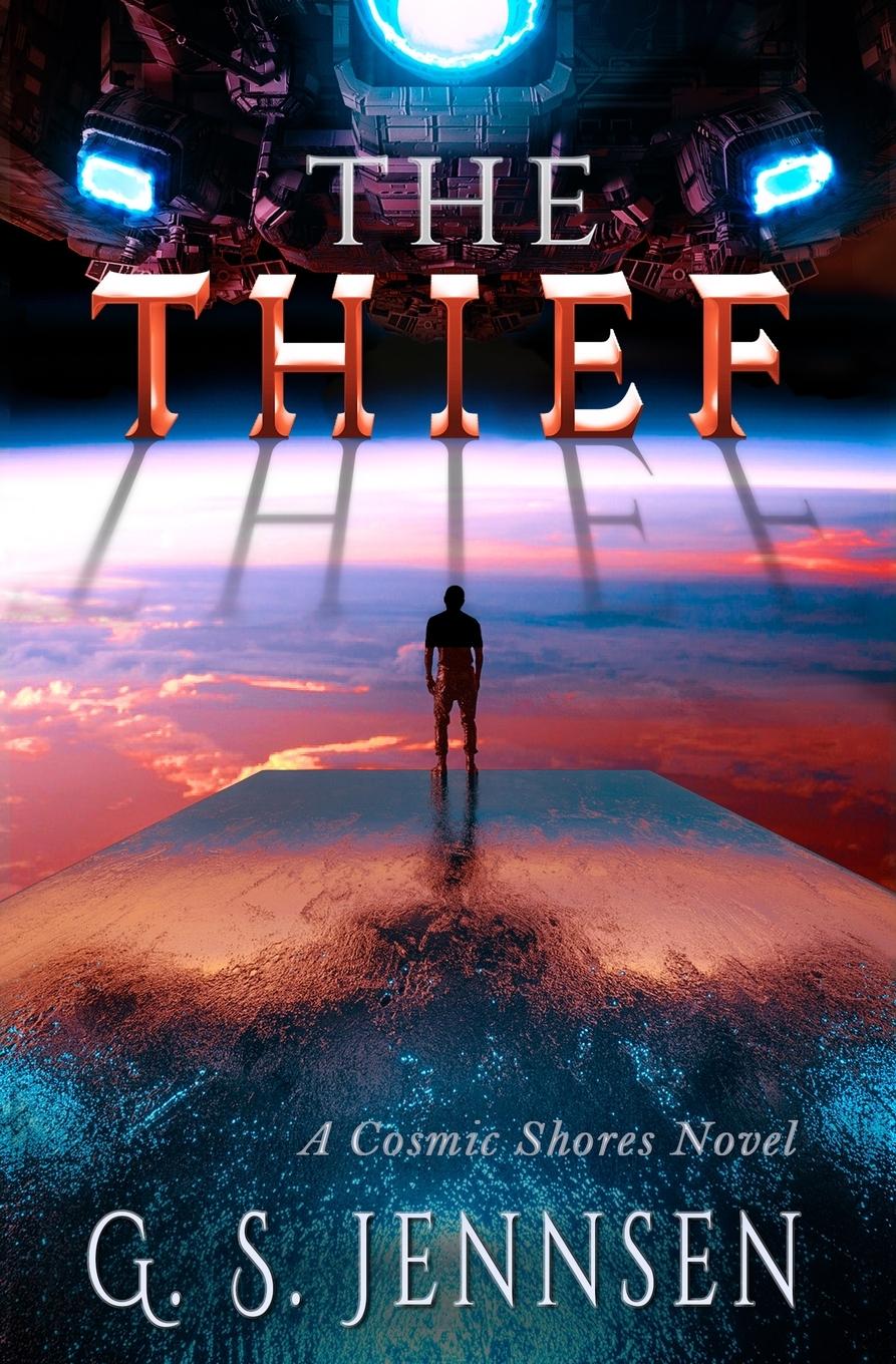 Cover: 9781957352251 | The Thief | A Cosmic Shores Novel | G. S. Jennsen | Taschenbuch | 2024