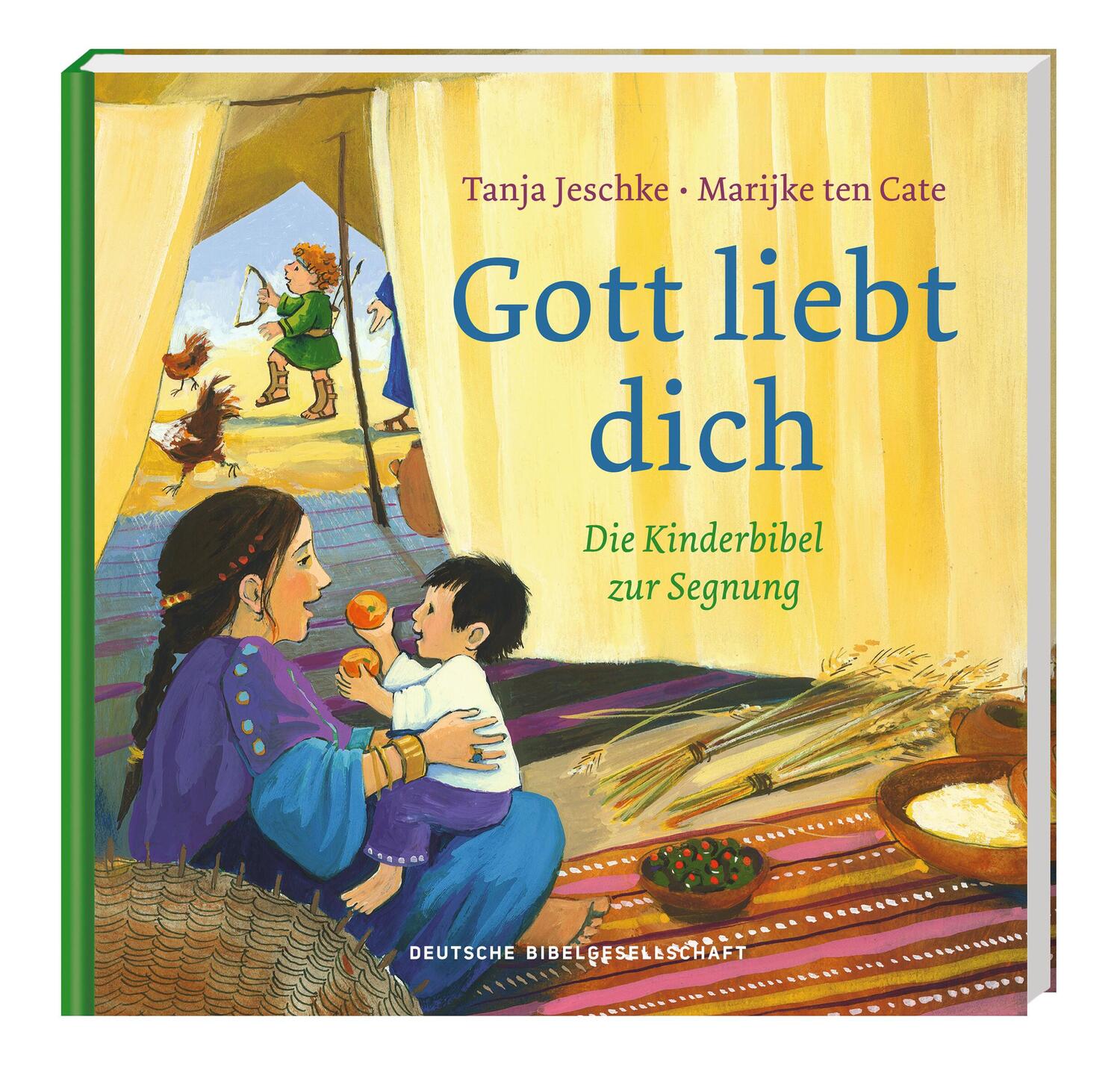 Cover: 9783438040299 | Gott liebt dich | Die Kinderbibel zur Segnung | Tanja Jeschke | Buch