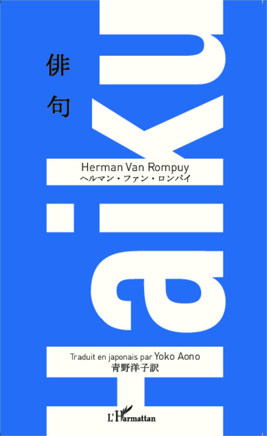 Cover: 9782343040776 | Haïku | Herman van Rompuy | Taschenbuch | Paperback | 120 S. | 2020