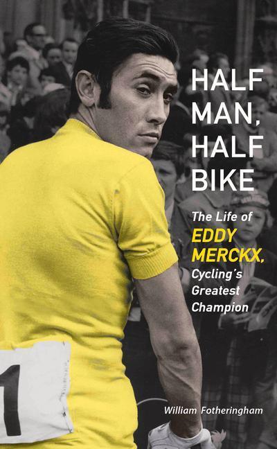 Cover: 9781613747261 | Half Man, Half Bike | William Fotheringham | Taschenbuch | Englisch